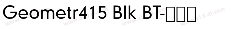 Geometr415 Blk BT字体转换